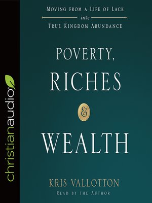 cover image of Poverty, Riches, and Wealth